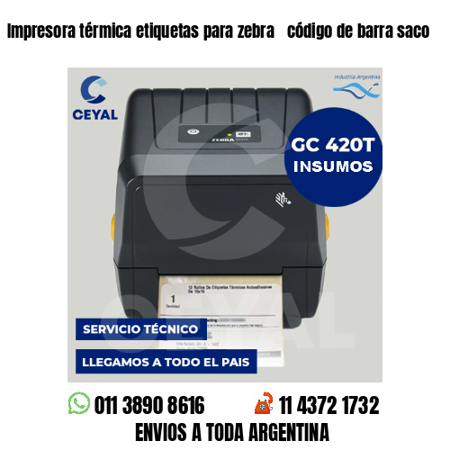 Impresora térmica etiquetas para zebra  código de barra saco